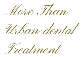 More Than Urban dental Treatment